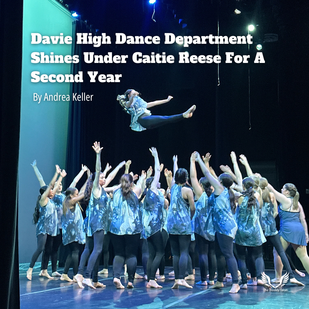 Davie High Dance Department Shines Under Caitie Reese For A Second Year