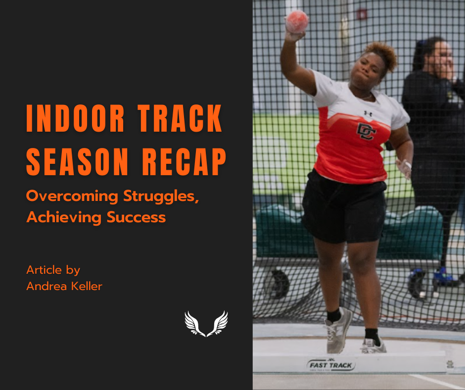 Indoor Track Season Recap: Overcoming Struggles, Achieving Success