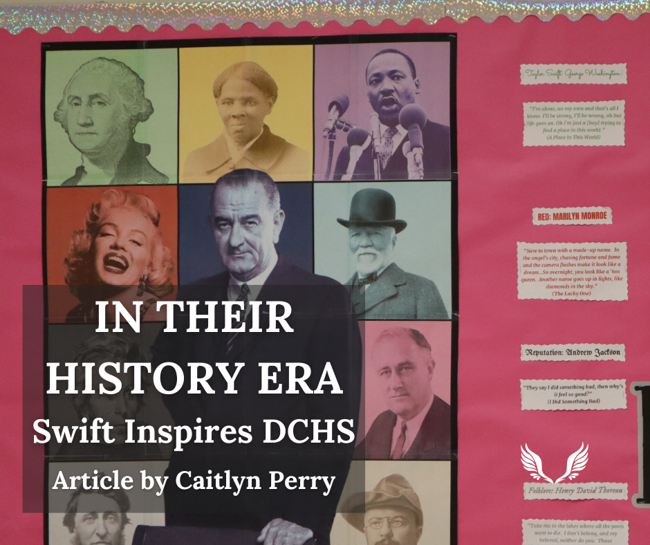 In Their History Era: Swift Inspires DCHS