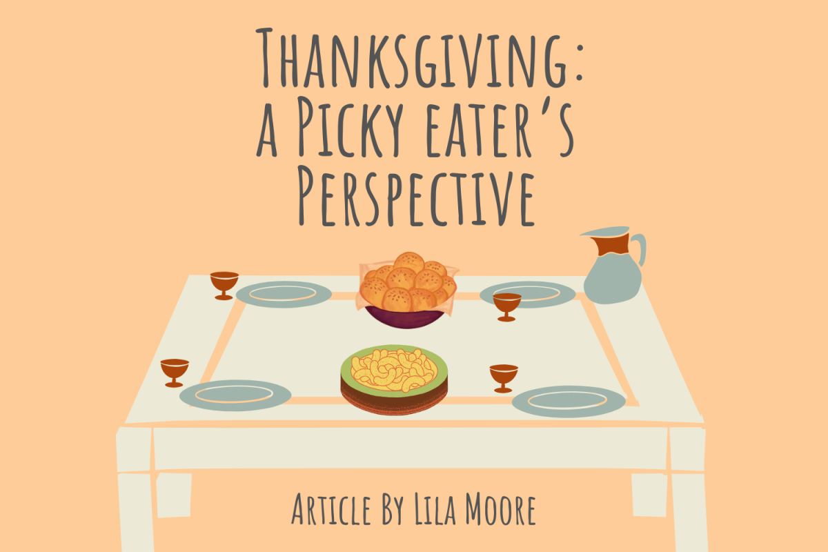 Thanksgiving: A Picky Eater's Perspective