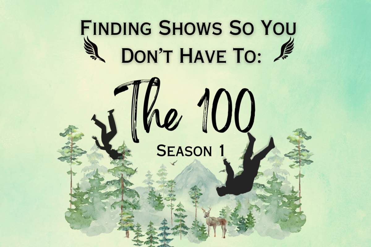 Finding Shows So You Don’t Have To: “The 100,” Season 1