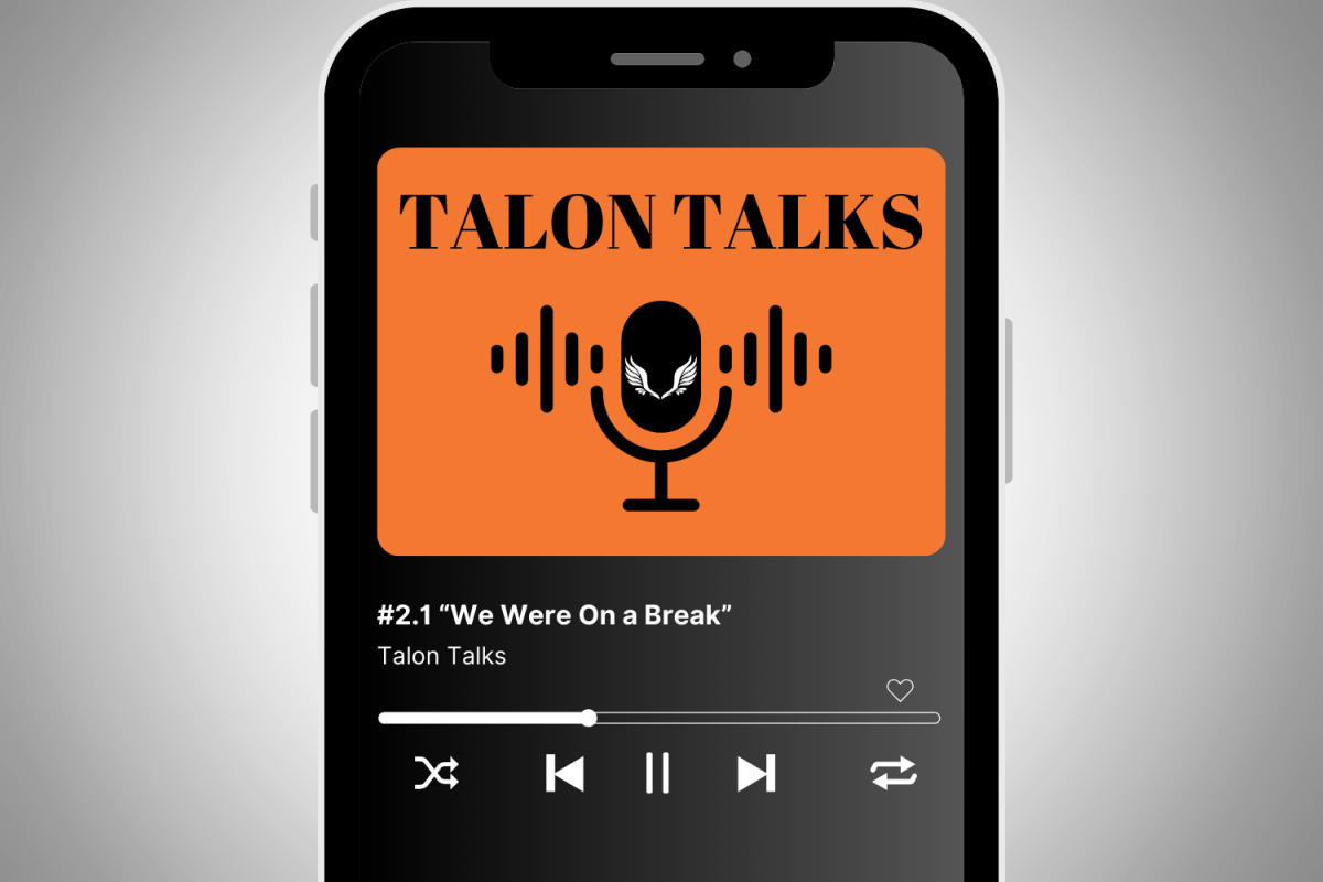 Talon Talks: We Were On a Break